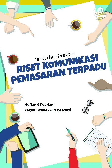 Teori Dan Praktis Riset Komunikasi Pemasaran Terpadu 